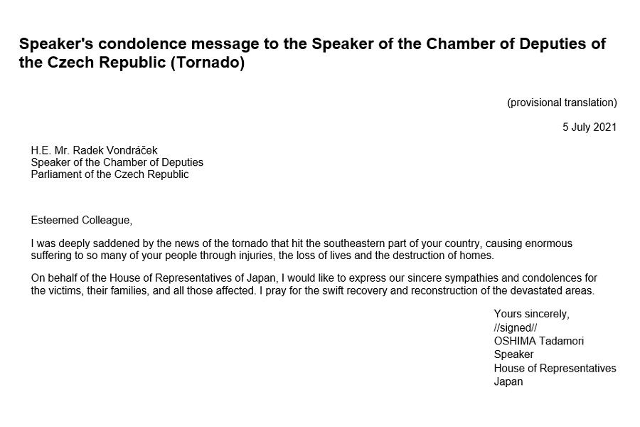 Speaker's condolence message to the Speaker of the Chamber of Deputies of the Czech Republic (Tornado): Click on the title or picture to display topic details.